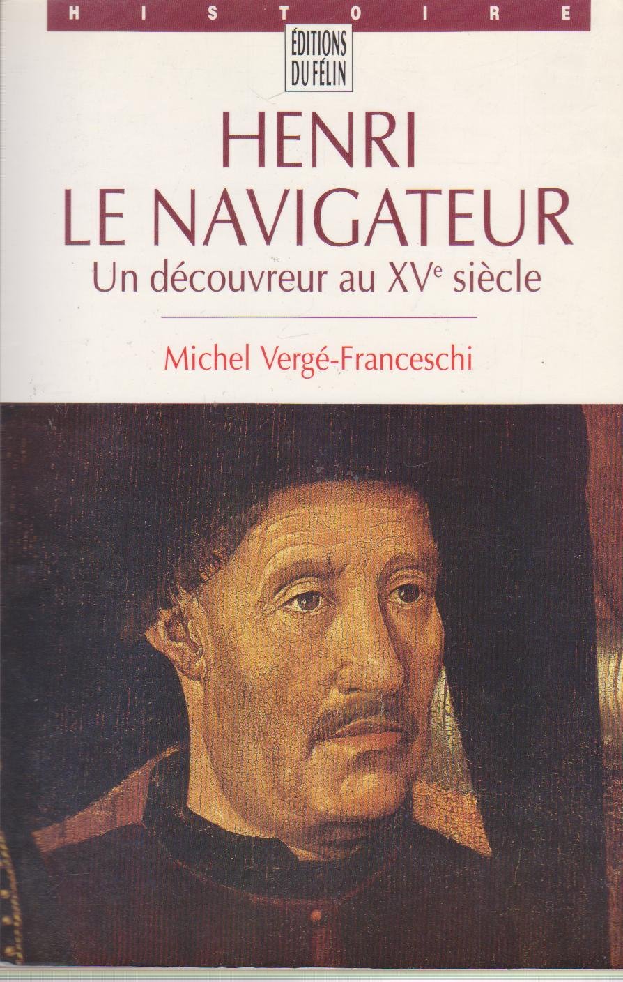 HENRI LE NAVIGATEUR.: Un découvreur au XVème siècle book