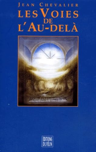 Les voies de l'au-delà Books