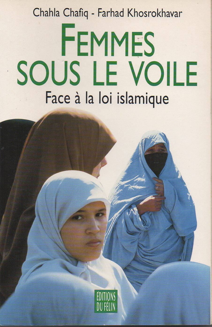 Femmes sous le voile: Face à la loi islamique Books