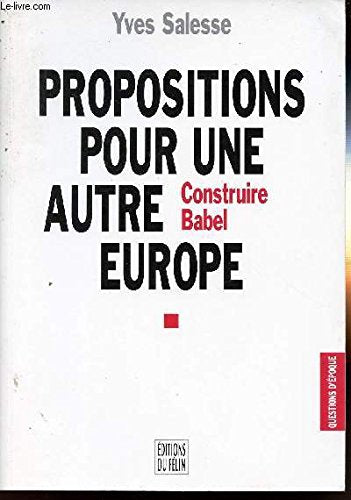 Propositions pour une autre Europe: Construire Babel book