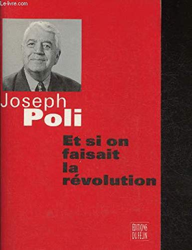 Et si on faisait la révolution: Dialogues d'un grand-père avec son petit-fils book