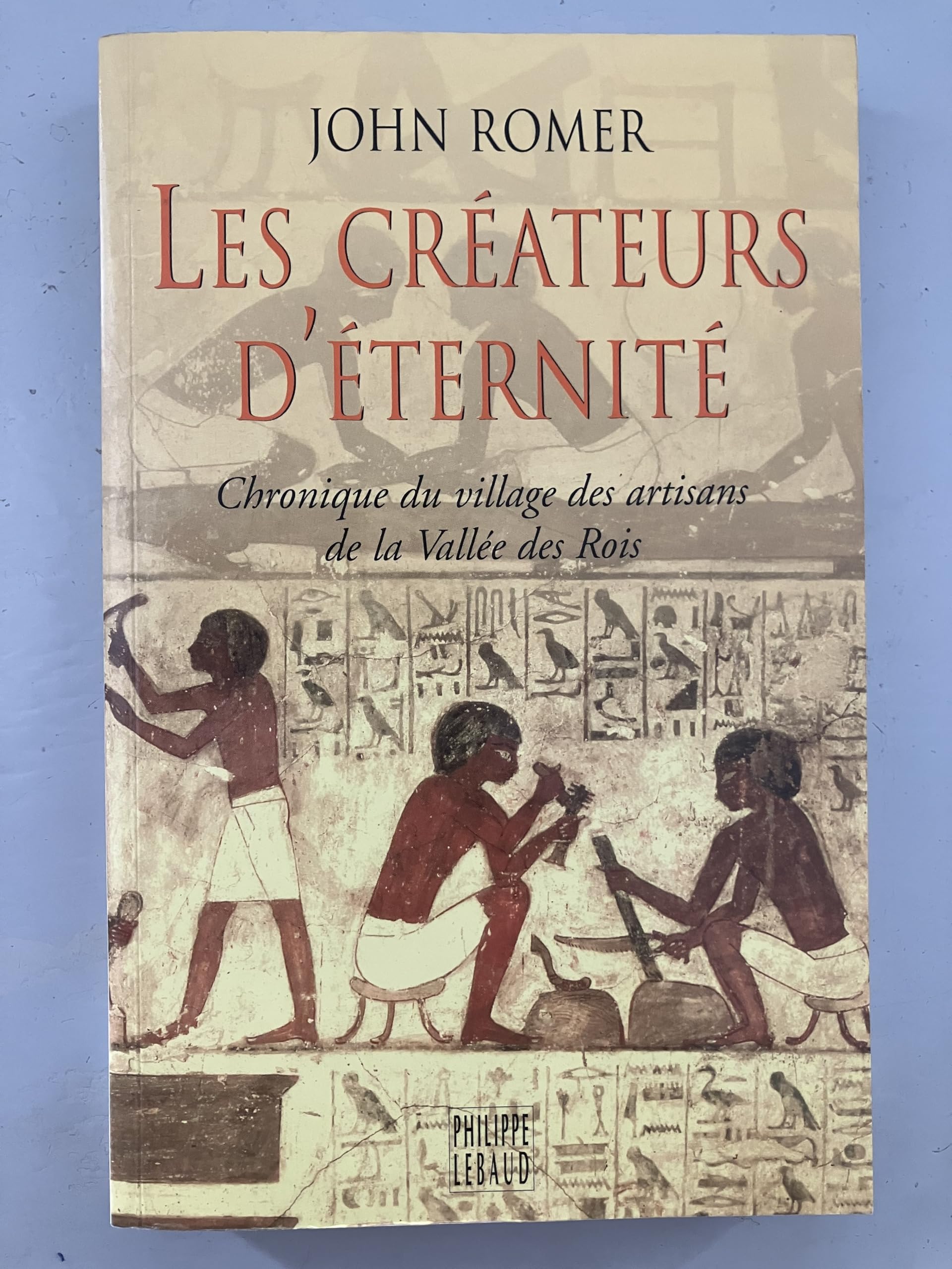 Les créateurs d'éternité : chronique du village des artisans de la Vallée des Rois book