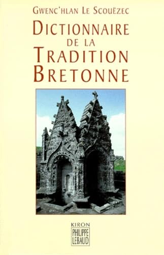 Dictionnaire de la tradition bretonne book