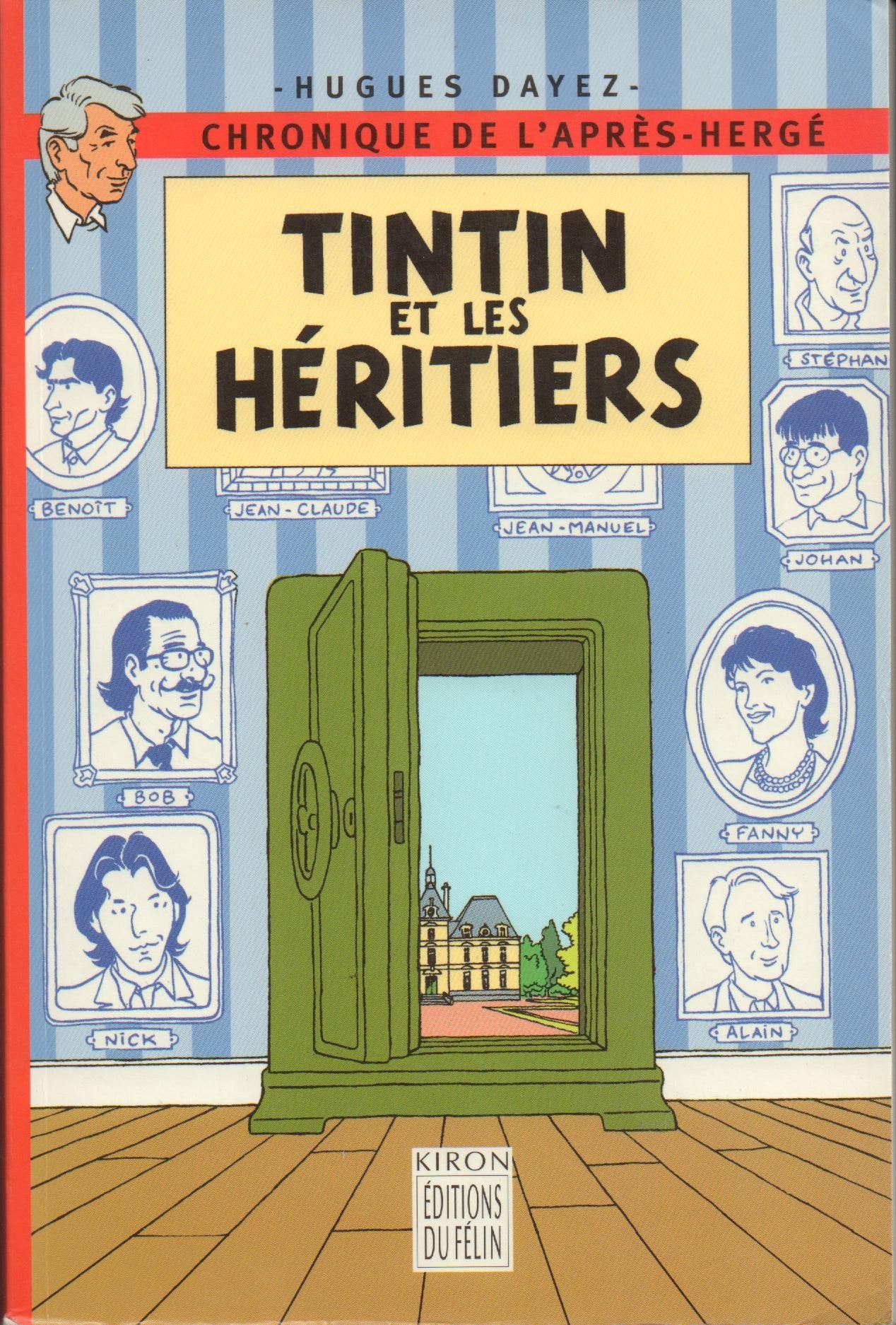 Tintin Et Les Heritiers. Chronique De L'Apres-Herge Books