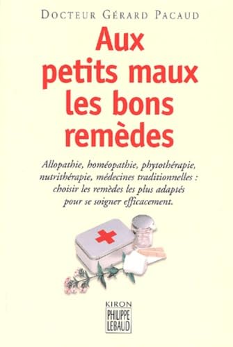 Aux petits maux les bons remèdes book
