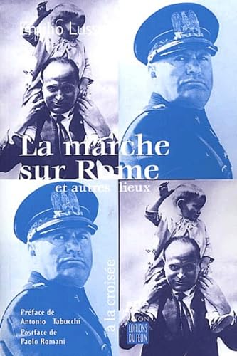 La Marche sur Rome et autres lieux book