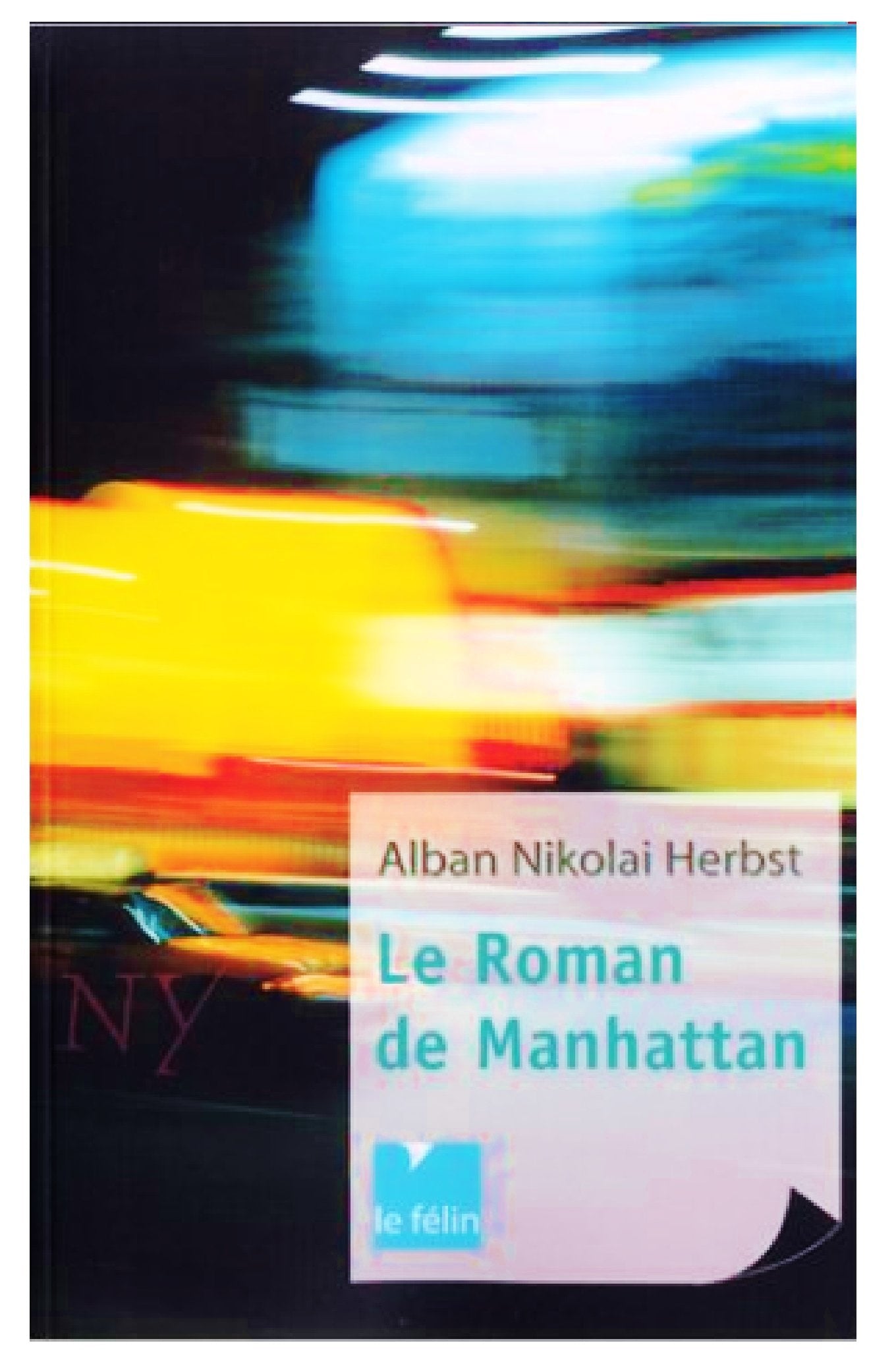 Le Roman de Manhattan book