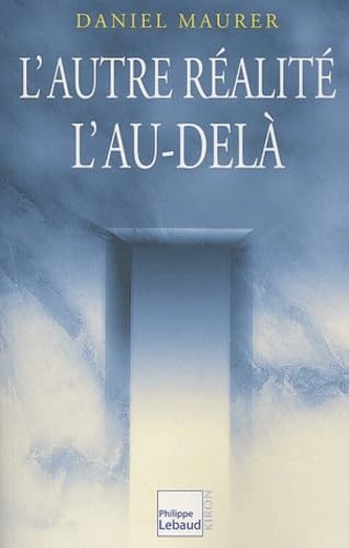 L'Autre Realite L'Au-Dela Books