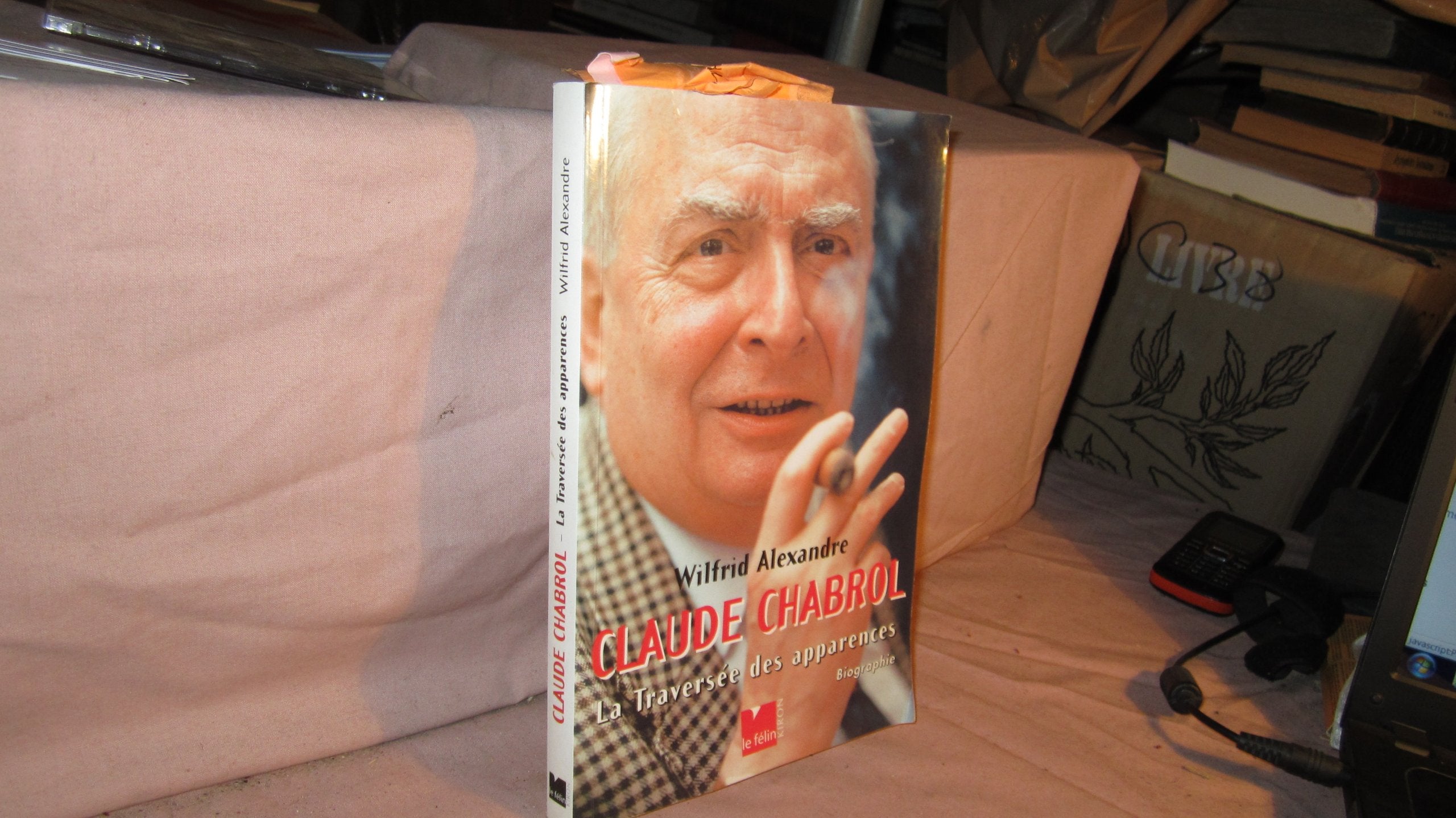 Claude Chabrol. La Traversee Des Apparences Books