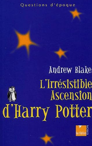L'Irrésistible ascension de Harry Potter book