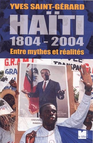 Haïti, 1804-2004 : Entre mythes et réalités book