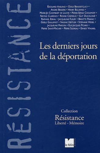 Les derniers jours de la déportation Politics & History