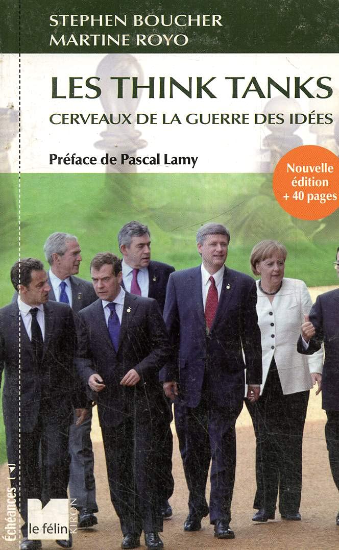 Les think tanks: Cerveaux de la guerre des idées Books