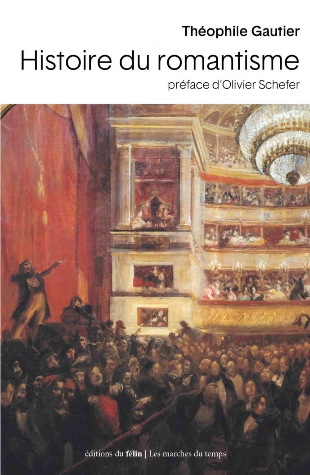 Histoire du romantisme - Suivi de notices romantiques: Suivi de Notices romantiques et d'une Etude sur la poésie française Social Sciences