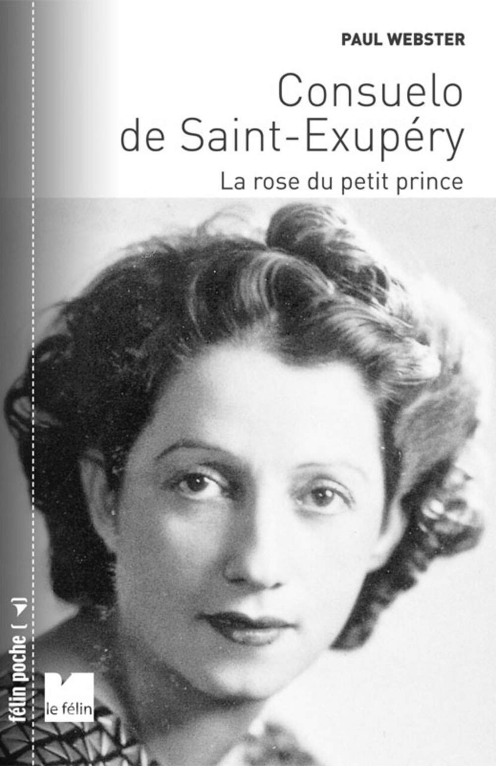 Consuelo de Saint-Exupéry: La rose du Petit Prince book