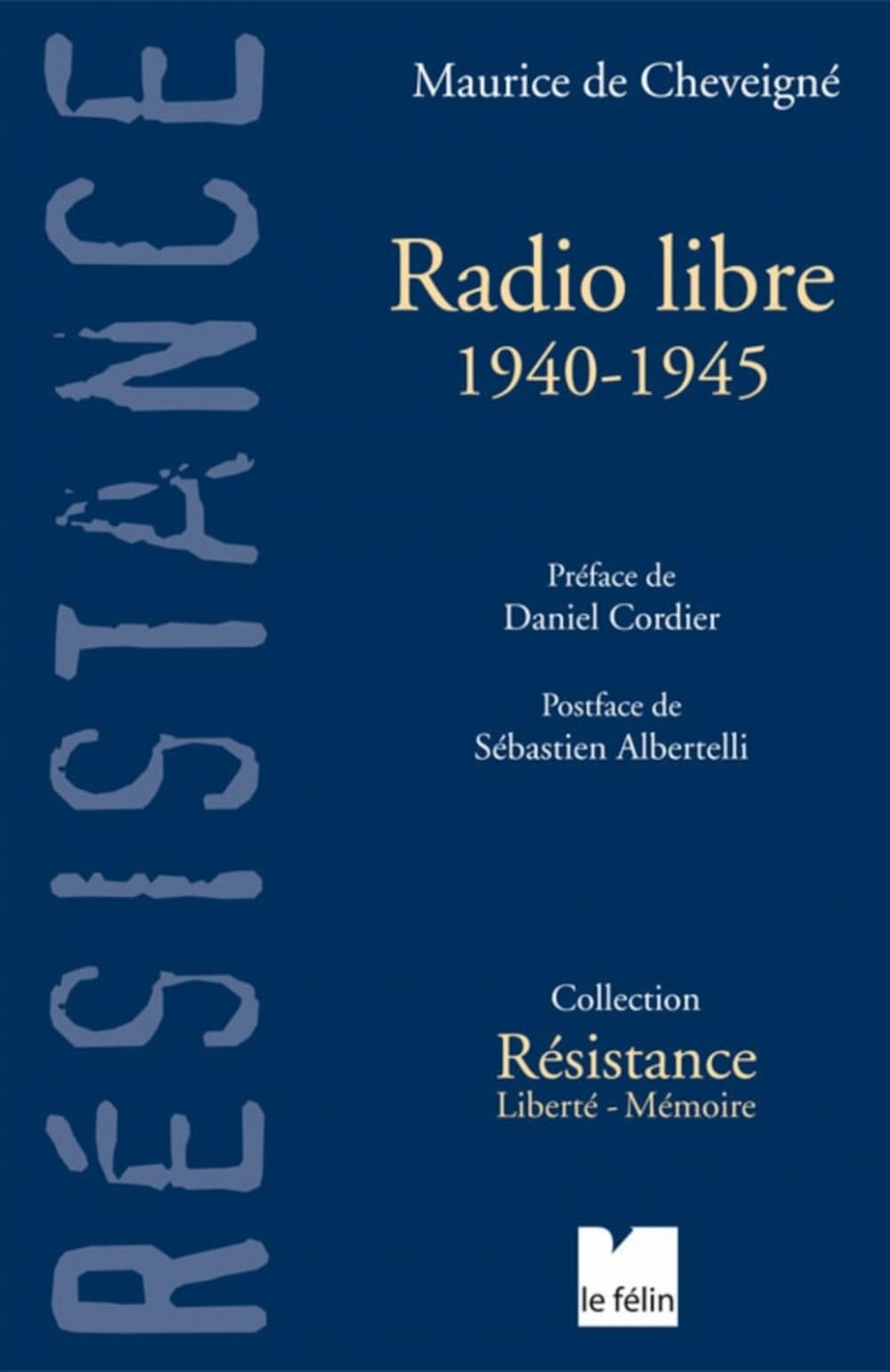 Radio libre: 1940-1945 book