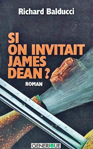 Si on invitait james dean ! : roman Books