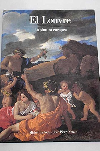 El louvre / la pintura europea (Le Louvre) Books