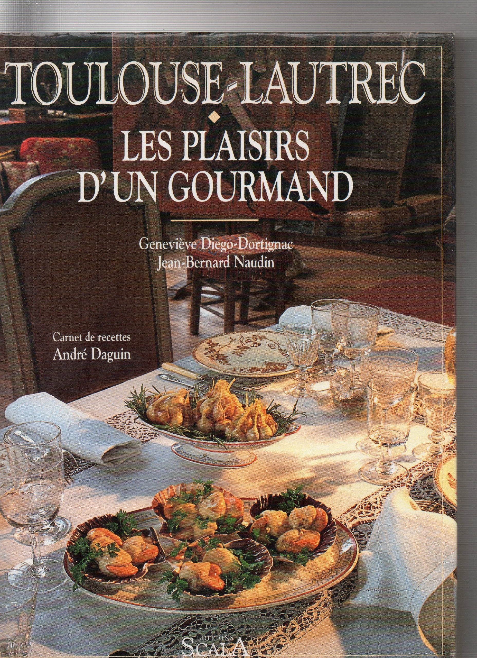 Toulouse-Lautrec : Les Plaisirs D'Un Gourmand Books