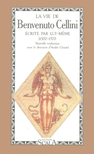 La Vie De Benvenuto Cellini Ecrite Par Lui-Meme (1500-1571) book