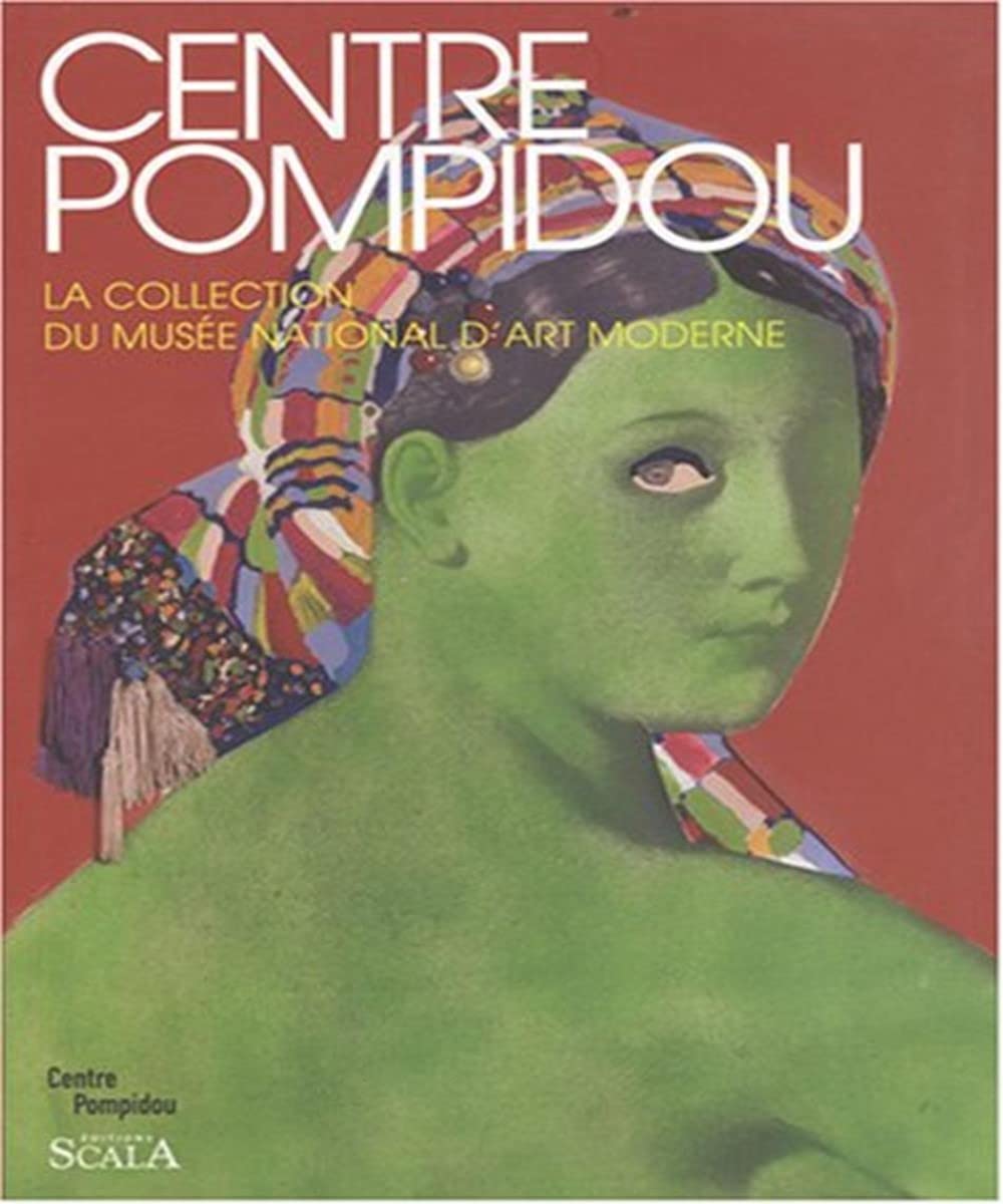 Centre Pompidou: La collection du musée national d'art moderne book