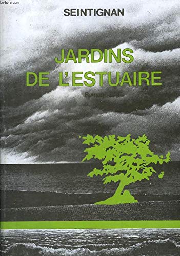 Jardins de l'estuaire : La trilogie de l'estuaire Books