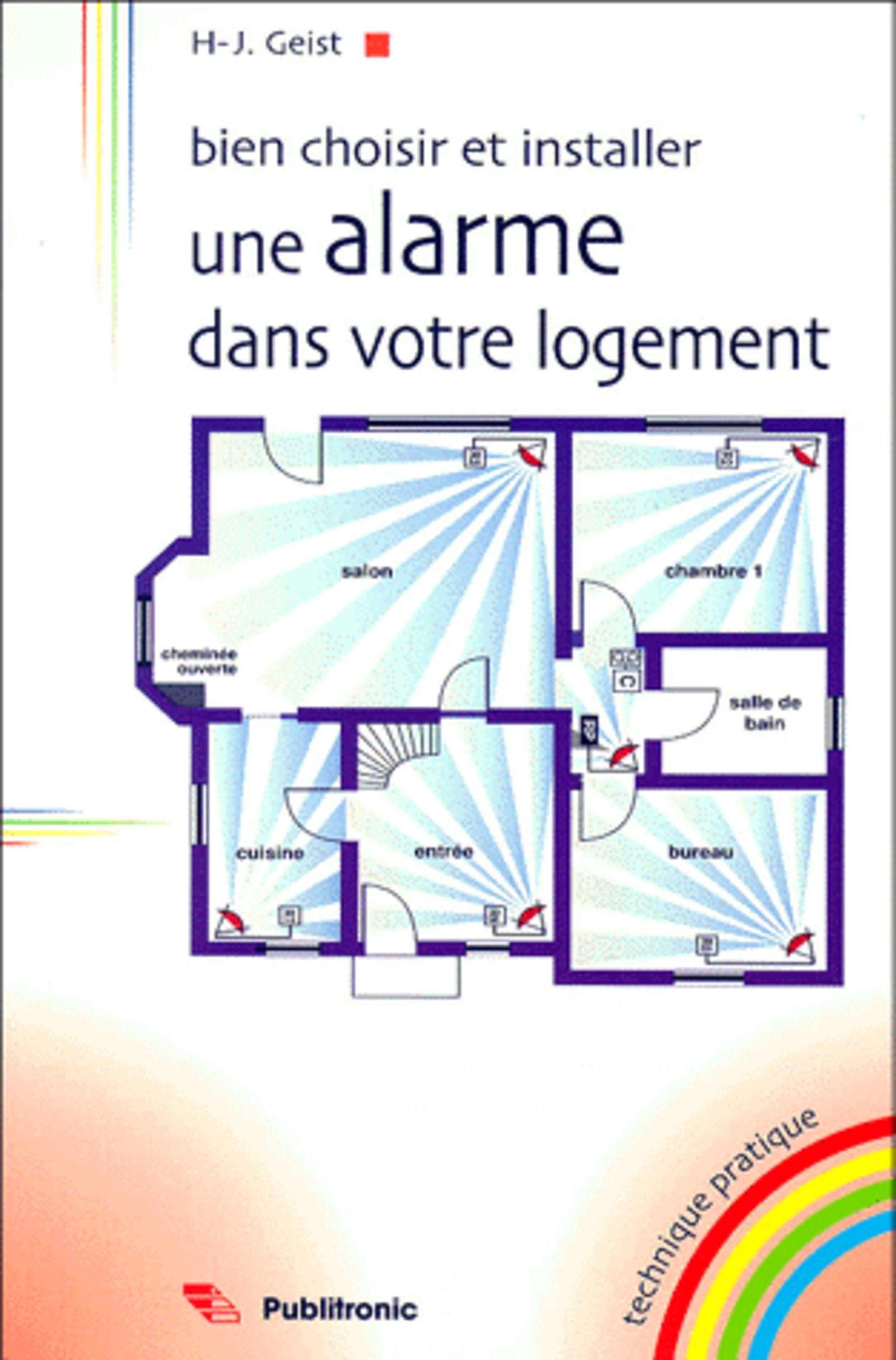 Bien choisir et installer une alarme dans votre logement book