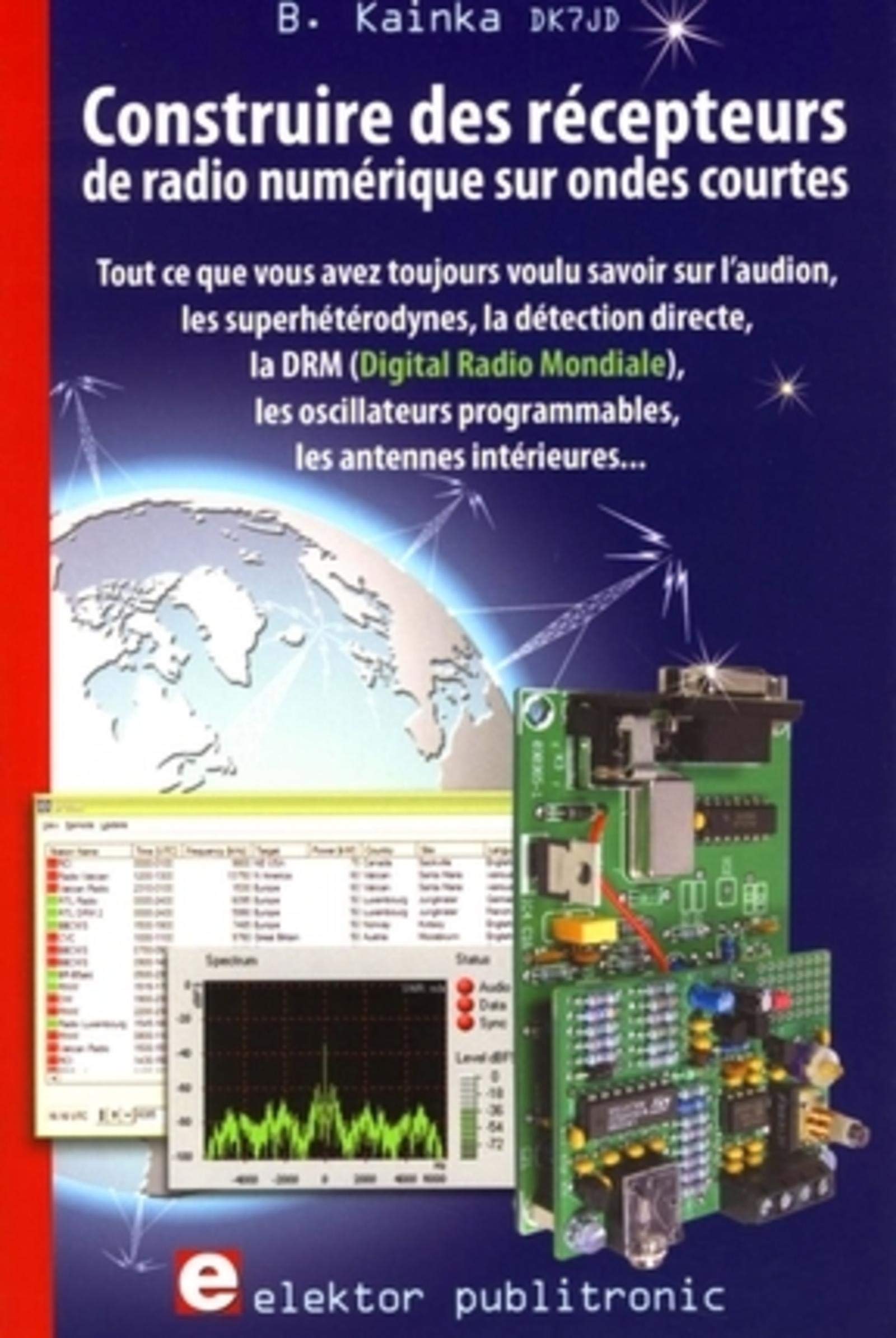 Construire des récepteurs de radio numérique sur ondes courtes book