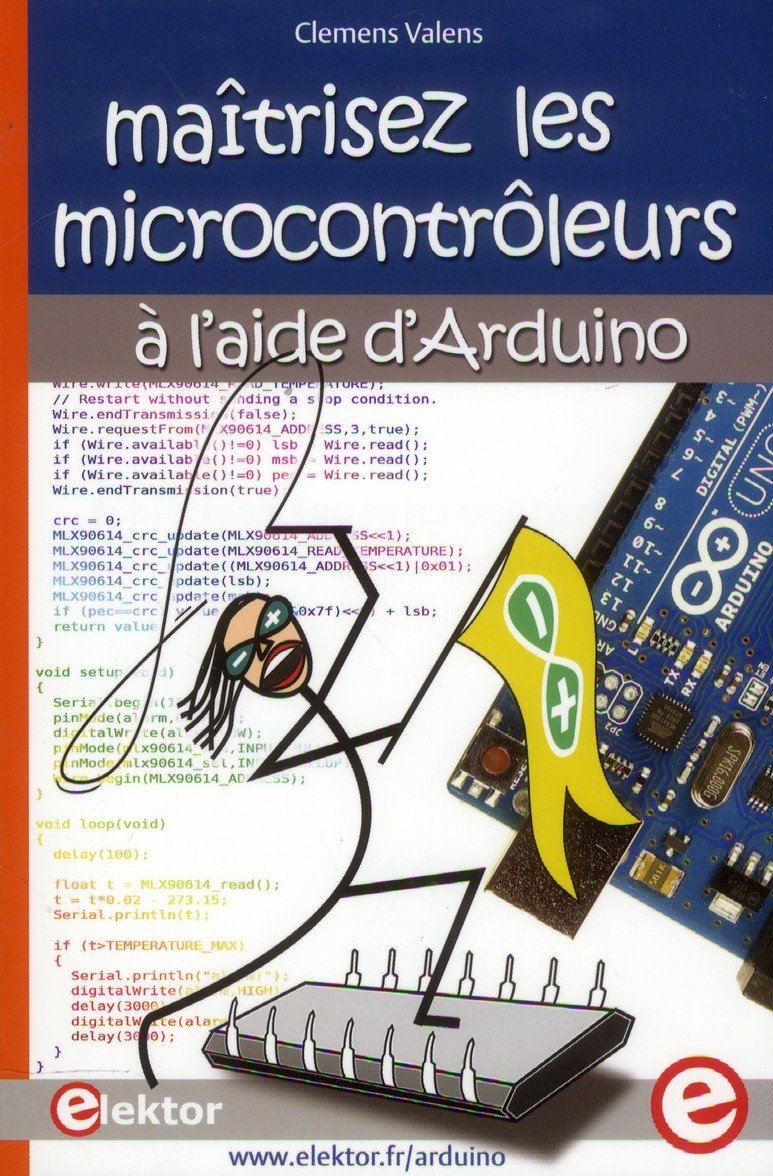 Maîtrisez les microcontrôleurs à l'aide d'Arduino book