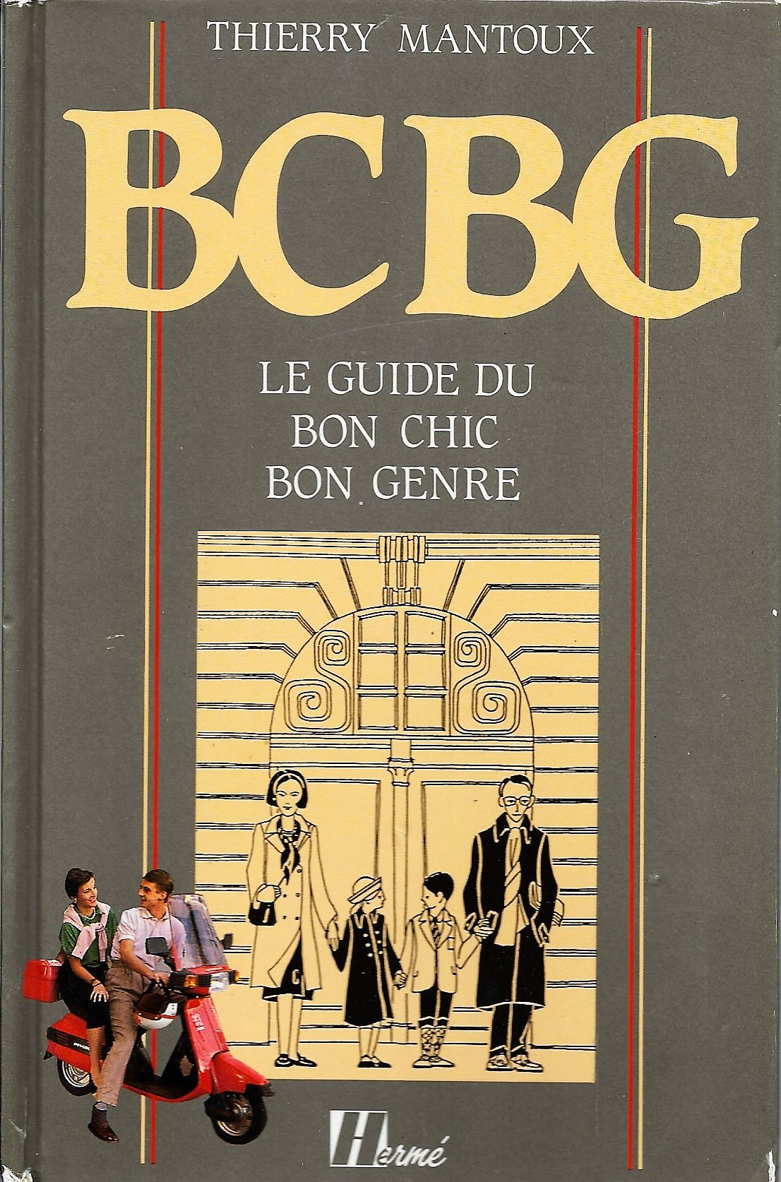 B.c.b.g. : le guide du bon chic bon genre Books