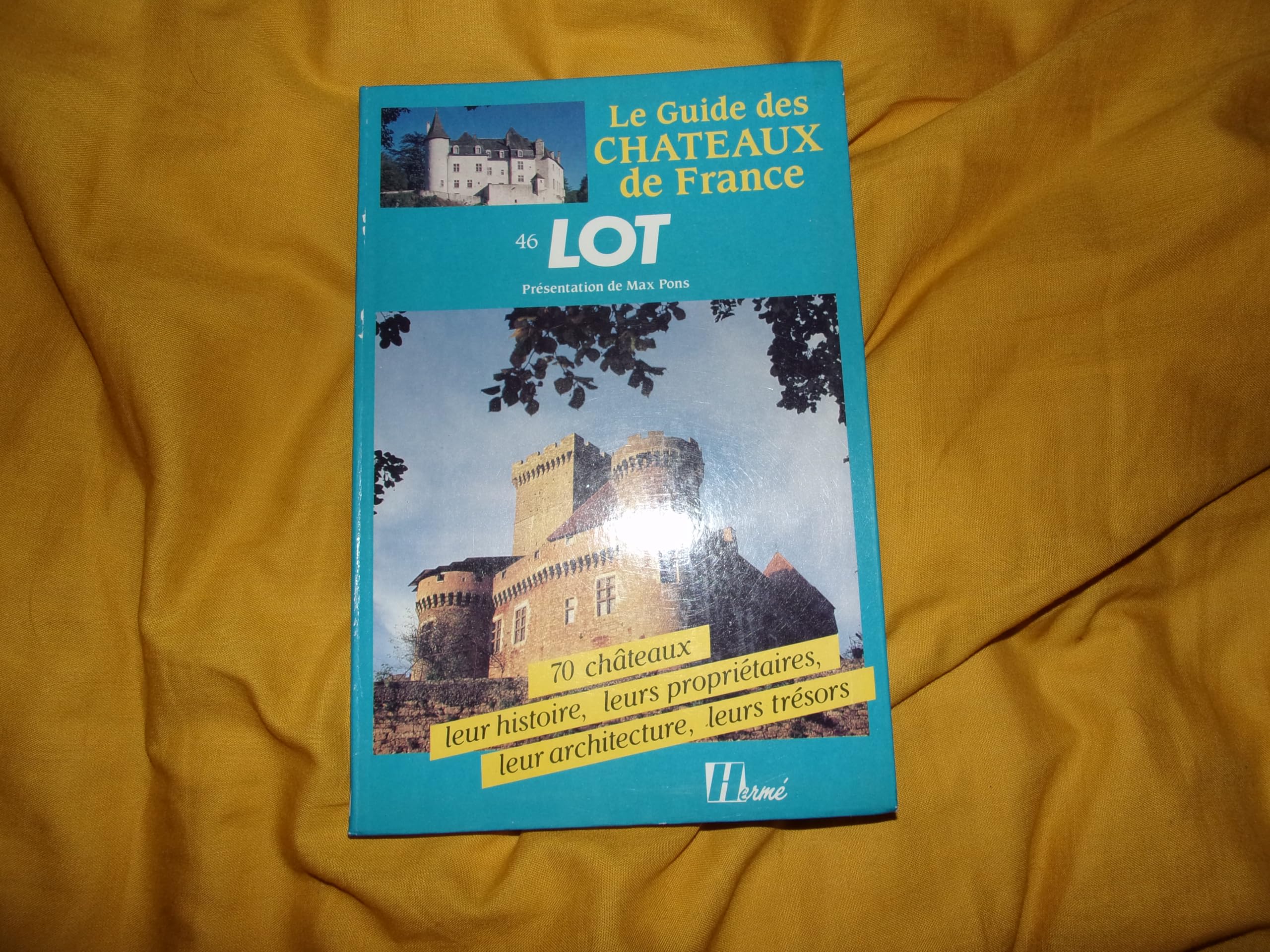 Le guide des chateaux de France. 46. lot Books