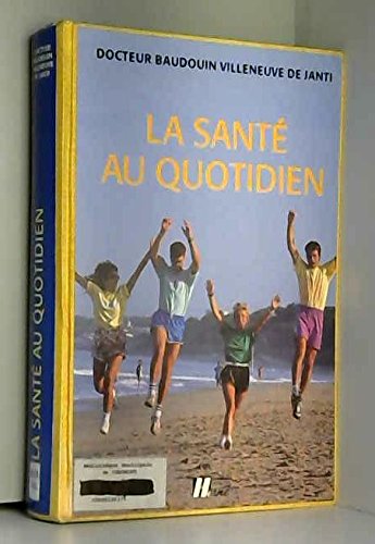 Sante au quotidien (la) book