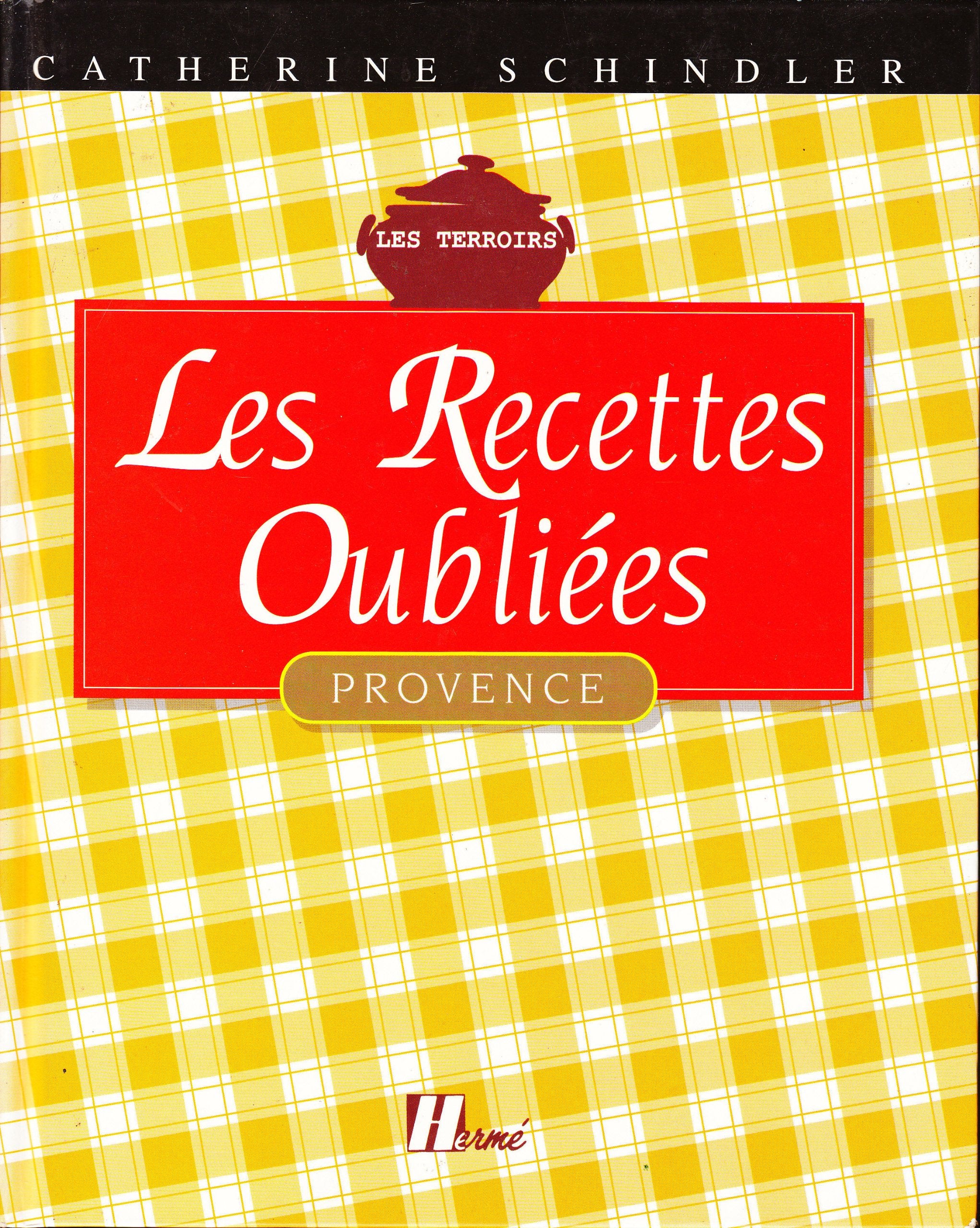 Les recettes oubliées de Provence book