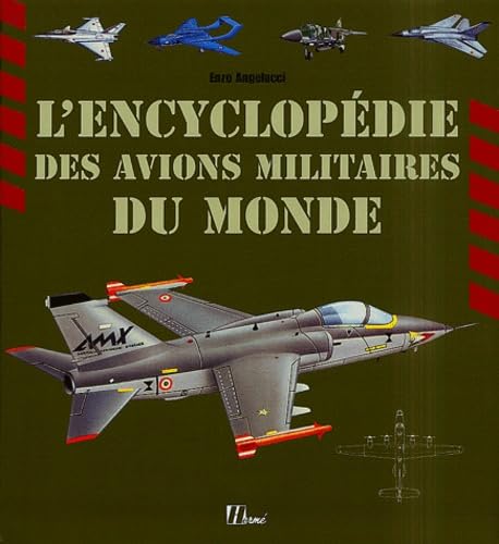 L'encyclopédie des avions militaires du monde book