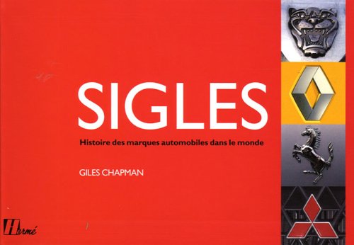 Sigles: Histoire des marques automobiles dans le monde book