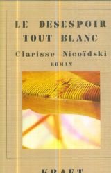 Le Désespoir tout blanc (Kraft) book