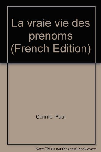 La Vraie vie des prénoms book