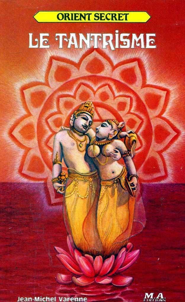 Le Tantrisme (Orient secret) Books