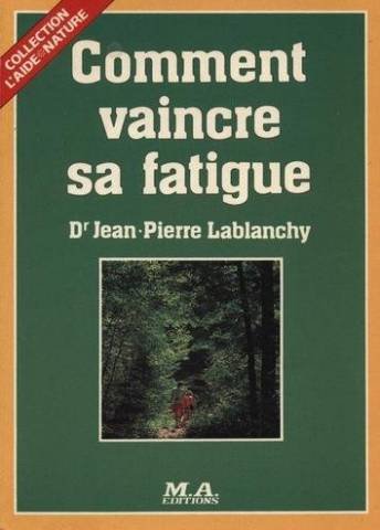 Comment vaincre sa fatigue Books