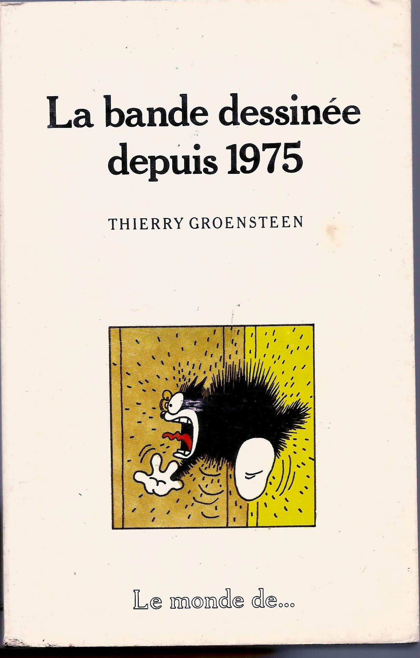 La Bande dessinée depuis 1975 book