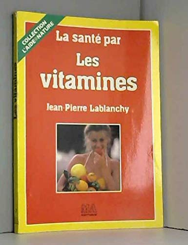 La Santé par les vitamines Books