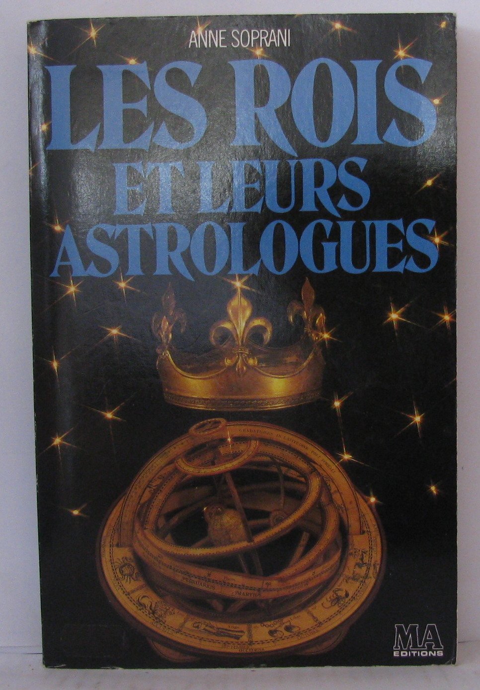 Les Rois et leurs astrologues Books