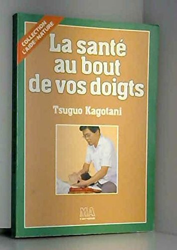 La Santé au bout de vos doigts book