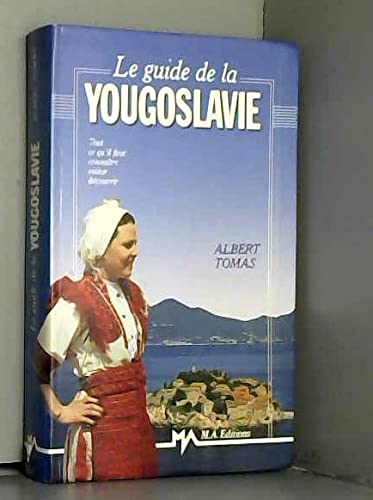 Le Guide de la Yougoslavie Travelogues