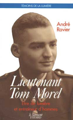 Lieutenant Tom Morel : être de lumière et entraîneur d'hommes Memories