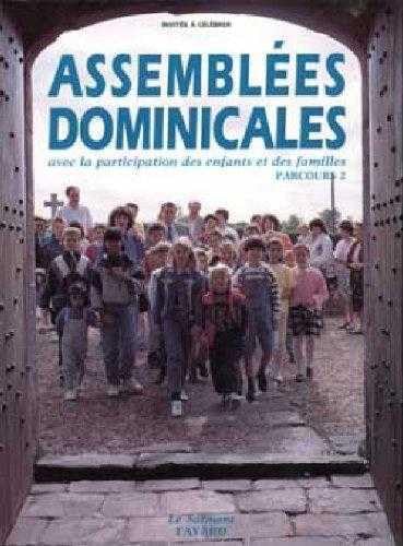Assemblees dominicales avec la participation des enfants et des familles Religion & Esotericism