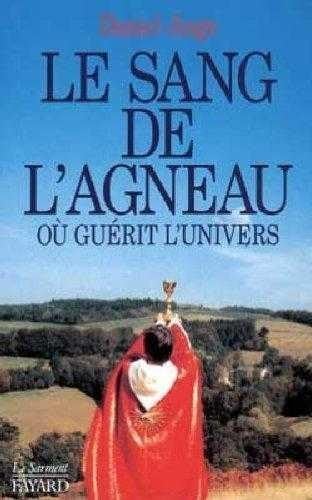Le sang de l'Agneau ou guérit l'univers Religion & Esotericism
