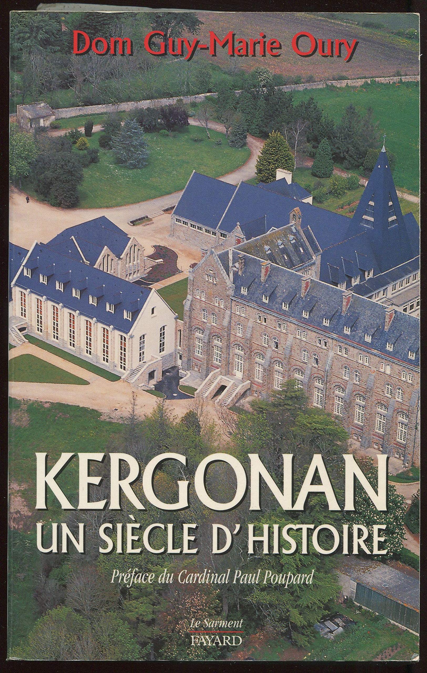 Kergonan, un siecle d'histoire: Un siècle d'histoire Religion & Esotericism