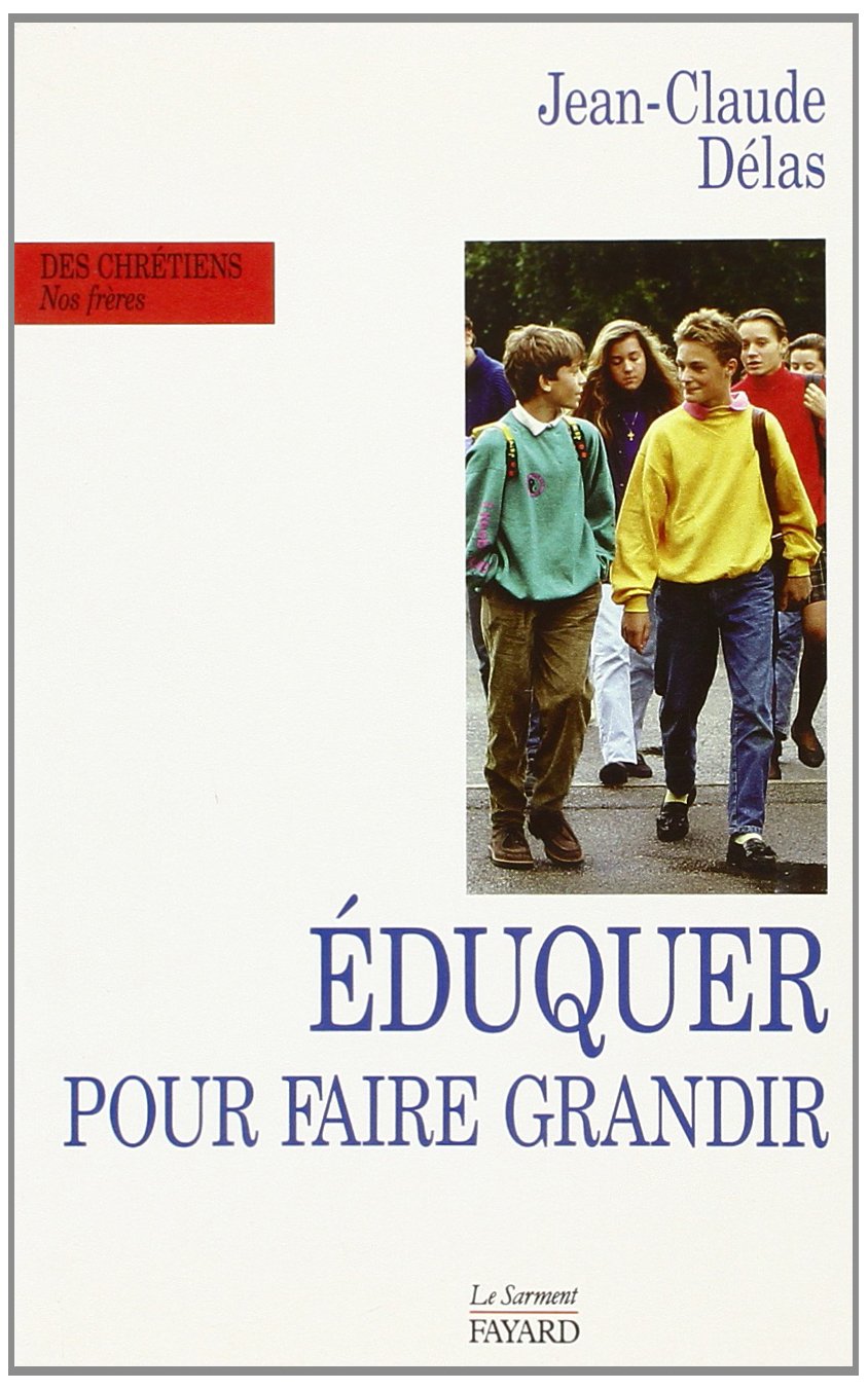 Eduquer pour faire grandir book