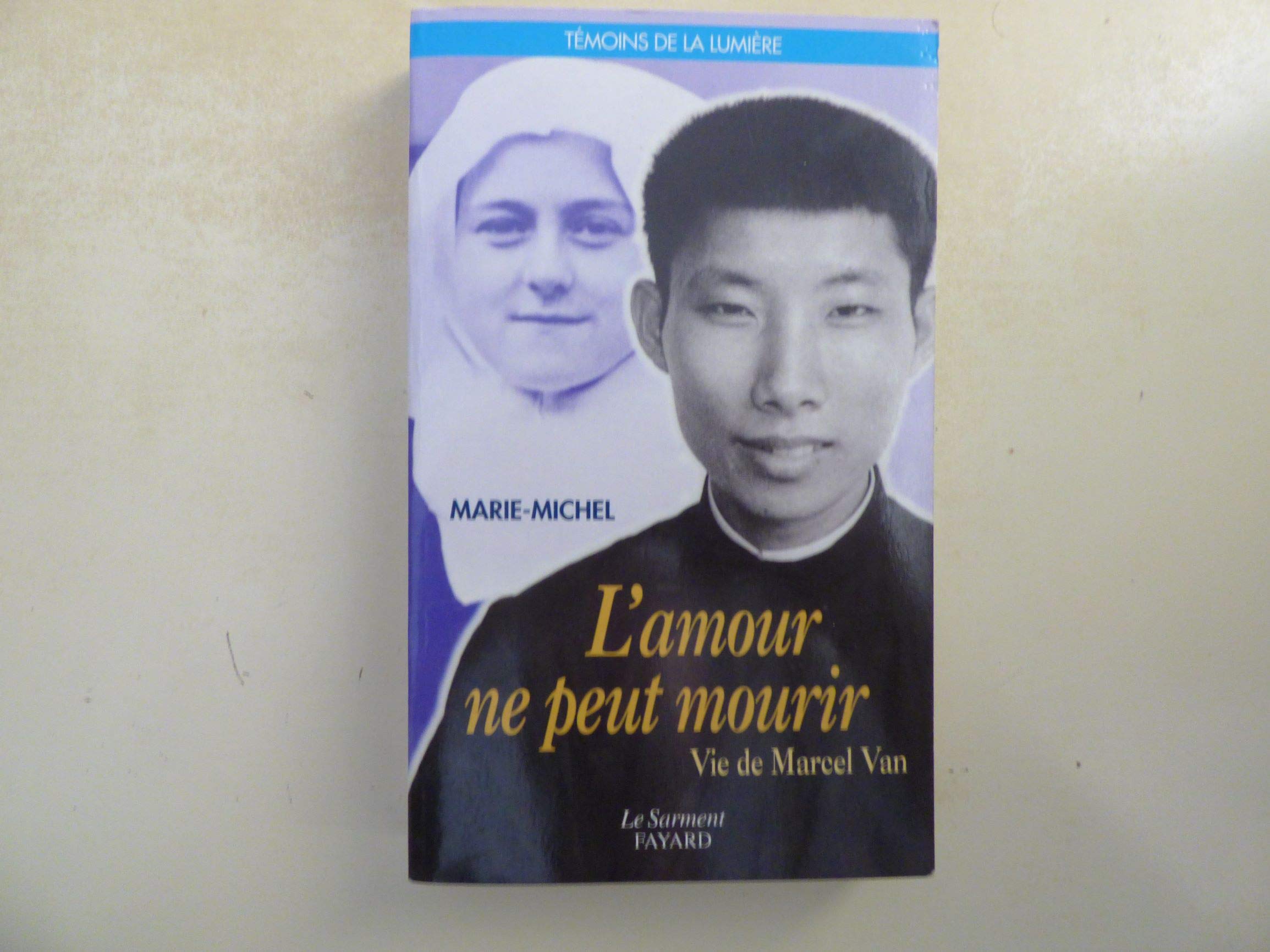 L'Amour ne peut mourir : Vie de Marcel Van Memories